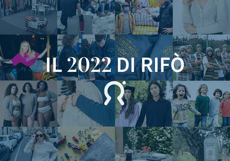 il 2022 di Rifò: eventi e collaborazioni di questo anno per una moda circolare